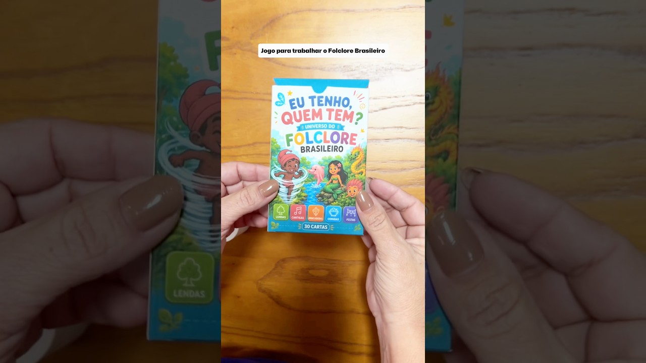 Jogo Eu tenho - Quem tem? Universo do Folclore Brasileiro