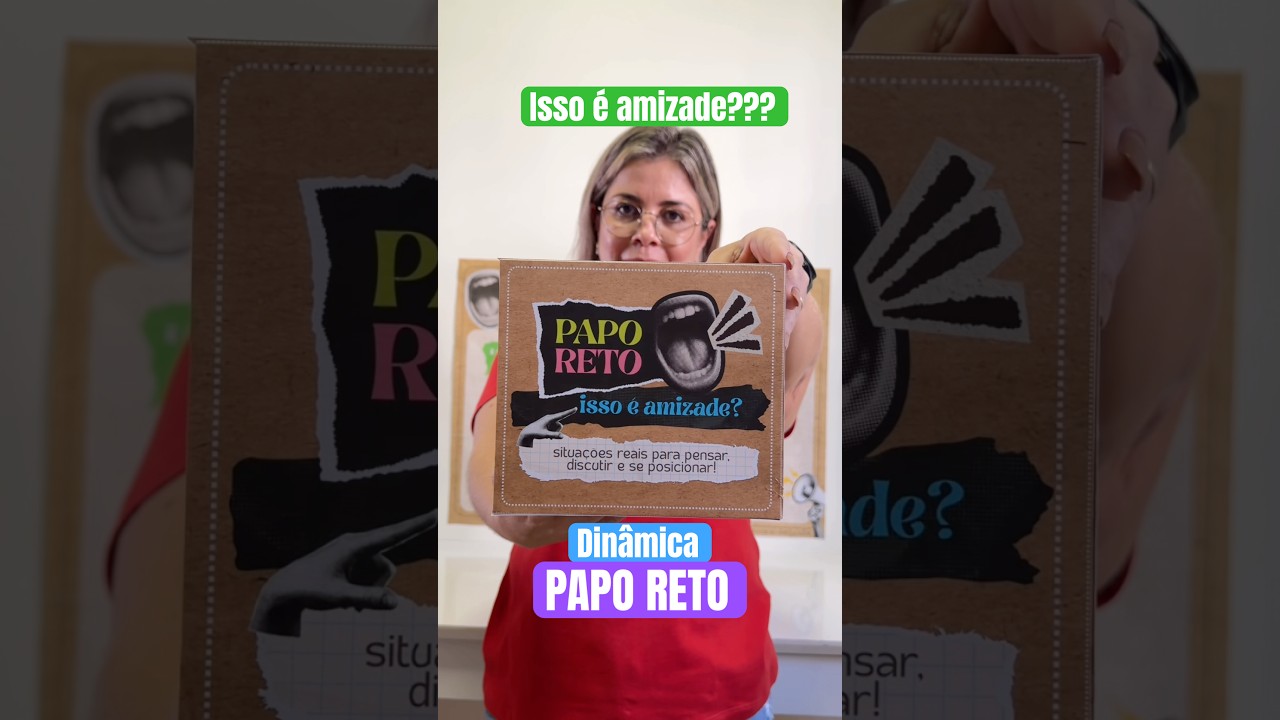 Dinâmica Papo Reto - Isso é amizade?