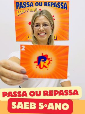 Passa ou Repassa – SAEB 5º Ano