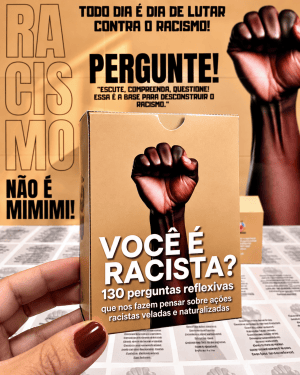 Você é Racista? 130 Perguntas Reflexivas